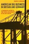Volker R. Berghahn, Berghahn Volker R. - American Big Business in Britain and Germany