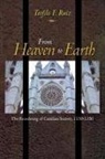 Niels J. Cappelorn, Teofilo F. Ruiz, Ruiz Teofilo F., Teofilo F. Ruiz - From Heaven to Earth