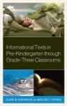 Elaine M Bukowiecki, Elaine M. Bukowiecki, Elaine M. Correia Bukowiecki, Bukowiecki Elaine M., Marlene P Correia, Marlene P. Correia... - Informational Texts in Pre-Kindergarten Through Grade-Three Classrooms