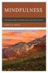 Caryn Wells, Caryn M. Wells, Wells Caryn - Mindfulness