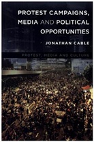 Jonathan Cable, Cable Jonathan - Protest Campaigns Media Amp Polipb