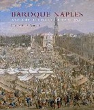 Christopher R. Marshall, Christopher R. Marshall, Dr. Christopher R. Marshall - Baroque Naples and the Industry of Painting