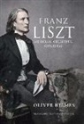 Oliver Hilmes - Franz Liszt