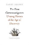 Harry Kelsey, Kelsey Harry - The First Circumnavigators