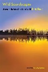 Bernie Krause, Krause Bernie - Wild Soundscapes