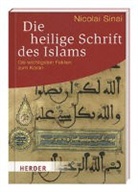 Nicolai Sinai - Die heilige Schrift des Islams - Die wichtigsten Fakten zum Koran