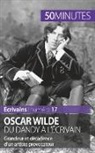 50 minutes, 50minutes, Hervé Romain, Minutes, 50 minutes, Herv Romain... - Oscar Wilde, du dandy à l'écrivain