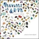 I. Di Gesualdo - Ventagli ad arte. Catalogo della mostra (Firenze, 20 aprile-30 settembre 2012)