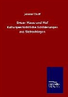 Johann Wolff - Unser Haus und Hof