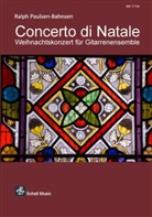 Ralph Paulsen - Bahnsen, Ralph Paulsen-Bahnsen - Concerto di Natale, für Gitarrenensemble