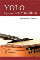 Ralph Paulsen - Bahnsen, Ralph Paulsen-Bahnsen - Yolo, für 3 Mandolinen
