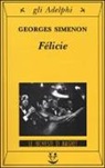 Georges Simenon - Félicie