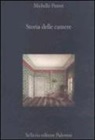 Michelle Perrot - Storia delle camere