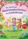 Werne Färber, Werner Färber, Katja Reider, Maja vo Vogel, Maja von Vogel, Maja von Vogel... - Die schönsten Mädchengeschichten zum Lesenlernen