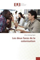 Arthur Mukenge Ngoie, Ngoie-a - Les deux faces de la colonisation