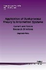 Stephanie Watts - Application of Dual-process Theory to Information Systems