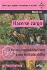 Manuel Cruz, Manuel Cruz Rodríguez - Hacerse cargo : por una responsabilidad fuerte y unas identidades débiles