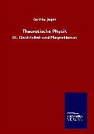 Gustav Jäger - Theoretische Physik