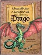 John Topsell - Come allevare e accudire un drago