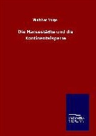 Walther Vogel - Die Hansestädte und die Kontinentalsperre