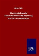 Albert Wild - Die Grundsätze der Wahrscheinlichkeits-Rechnung und ihre Anwendungen