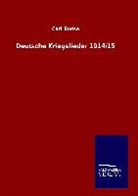 Carl Busse - Deutsche Kriegslieder 1914/15