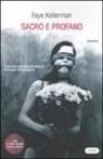 Faye Kellerman - Sacro e profano