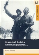 Brigitte Reinwald - Reisen durch den Krieg