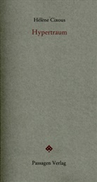 Hélène Cixous, Pete Engelmann, Peter Engelmann - Hypertraum