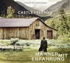 Castle Freeman, Castle (jun.) Freeman, Castle Freeman jr, Castle Freeman jr., Christian Brückner - Männer mit Erfahrung, 4 Audio-CDs (Audiolibro)