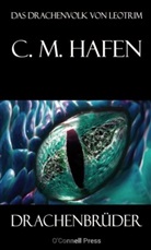 C M Hafen, C. M. Hafen - Drachenbrüder