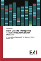 Carlo Rinaldi - From Gene to Therapeutic Target in Neuromuscular Diseases