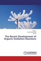 Min Lu, Ming Lu, Peng-Chen Wang, Peng-Cheng Wang, Jie Zhu - The Recent Development of Organic Oxidation Reactions