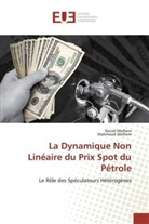 Danie Melhem, Daniel Melhem, Mahmoud Melhem, Melhem-d - La dynamique non lineaire du prix