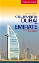 Werner K Lahmann, Werner K. Lahmann - Kreuzfahrten Dubai und die Emirate