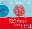 Lori Nelson Spielman, Lori Nelson Spielman, Anja Stadlober - Morgen kommt ein neuer Himmel, 6 Audio-CDs (Hörbuch)