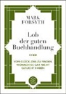 Mark Forsyth - Lob der guten Buchhandlung
