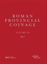 Antony Hostein, Antony Mairat Hostein, Jerome Mairat - Roman Provincial Coinage Volume IX