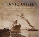 Senan Moloney, Senan Molony, Steve Raffield - Titanic Unseen