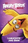 Courtney Carbone, Not Available (NA) - The Angry Birds Movie: Laughtastic Joke Book