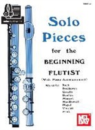 Dona Gilliam, Mizzy McCaskill - Solo Pieces for the Beginning Flutist