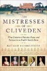 Natalie Livingstone - The Mistresses of Cliveden