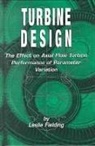 ASME Press, L. Fielding, Leslie Fielding - Turbine Design
