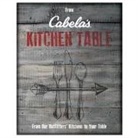 Cabela's Outfitters - From Cabela's Kitchen Table