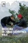 Tod Schimelpfenig, Joan Safford - Medicina En Zonas Silvestres Nols