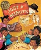 Yuyi Morales - Just a Minute