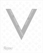 Marie-Laure Gutton, Takashi Hiraide, Gael Mamine, Olivier Saillard, Olivier (EDT)/ Hiraide Saillard, Olivier Saillard (edited by)... - Volez Voguez Voyagez Louis Vuitton