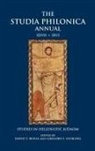 David T. Runia, Gregory E. Sterling - The Studia Philonica Annual XXVII, 2015