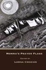 Lorna Crozier - Momma's Prayer Flags