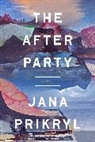 Jana Prikryl - The After Party